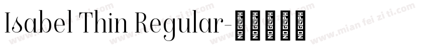 Isabel Thin Regular字体转换